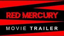 RED MERCURY - Movie official teaser trailer - New Action thriller film - Latest English film