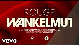 Wankelmut - Rouge (Lyric Video)