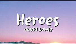 david bowie - Heroes (lyrics)