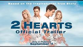 OFFICIAL TRAILER | 2 Hearts | Only in Theaters OCT 16