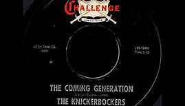 The Knickerbockers "The Coming Generation"