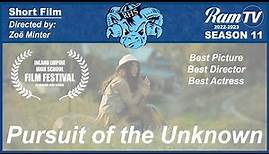 Pursuit of the Unknown - Award Winning Short Film