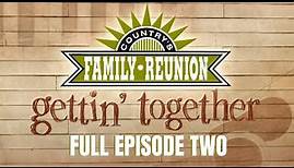 Gettin' Together : Full Episode 2