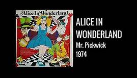 Alice in Wonderland - Mr. Pickwick Records (1974)