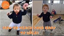 How to Teach Your Baby to Walk | 5 Tips and Tricks