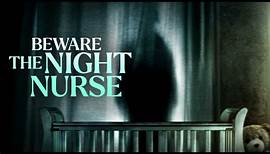 Trailer du film Beware the Night Nurse, Beware the Night Nurse Bande-annonce VO - CinéSérie