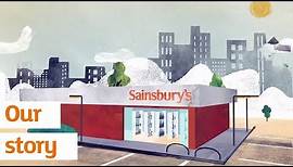 Our Story | Sainsbury's