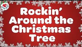 Rockin' Around the Christmas Tree with Lyrics 🎄 Christmas Love to Sing
