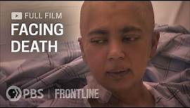 Facing Death (full documentary) | FRONTLINE