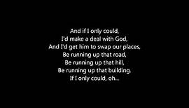 Placebo - "Running Up That Hill" - Lyrics