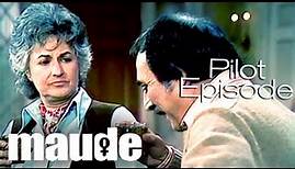 Maude | Maude's Problem | Season 1 Episode 1 Full Episode | The Norman Lear Effect