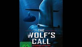 The Wolf's Call - Entscheidung in der Tiefe (Official Trailer)