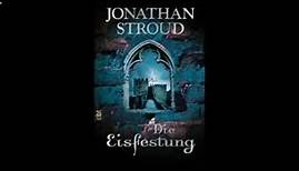 Die Eisfestung Jonathan Stroud Teil 1 von 4 Hörbuch