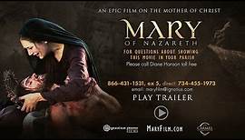 MARY of NAZARETH Film Trailer