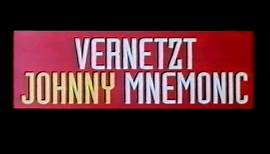 Vernetzt - Johnny Mnemonic - Trailer (1995)