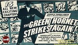 Green Hornet Strikes Again (1940) | Complete Serial | Warren Hull