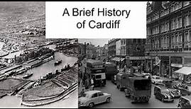 A Brief History of Cardiff