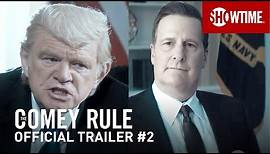 The Comey Rule | Official Trailer #2 | SHOWTIME
