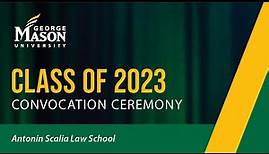 George Mason University | Spring 2023 Commencement | Scalia Law School | May 19, 2023 – 3:00pm ET