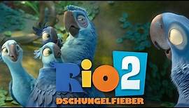 RIO 2 - Dschungelfieber - Trailer 2 - Deutsch HD German