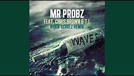 Waves (feat. Chris Brown & T.I.)