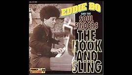 Eddie Bo Hook And Sling Pt 1 & 2