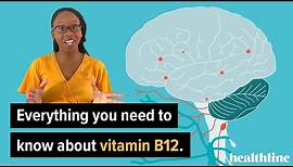 Supplements 101: Everything You Need to Know About Vitamin B12 | Healthline