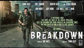BREAKDOWN Official Trailer (2020)