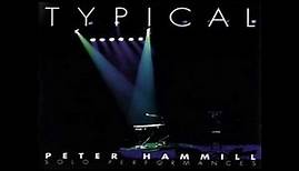 Peter Hammill-Darkness (11/11)-Live from Typical