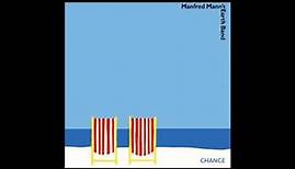 Manfred Mann's Earth Band - "For You" (Chance) HQ