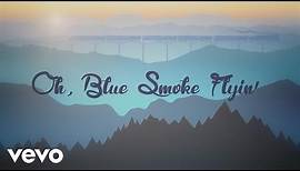 Dolly Parton - Blue Smoke (Lyric Video)