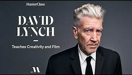 David Lynch Teaches Creativity and Film | Official Trailer | MasterClass