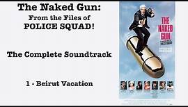 The Naked Gun: Complete Soundtrack by Ira Newborn