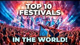 Top 10 EDM Festivals in the World