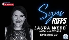EP. 20: INTERVIEW WITH MUSIC SUPERVISOR LAURA WEBB