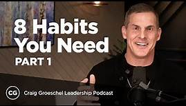 8 Habits of Great Leaders, Part 1