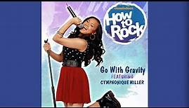 Go With Gravity - Cymphonique Miller