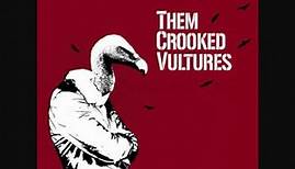 Them Crooked Vultures - "Mind Eraser, No Chaser"