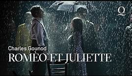 ROMÉO ET JULIETTE – Oper von Charles Gounod
