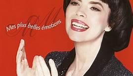 Mireille Mathieu - Mes Plus Belles Émotions