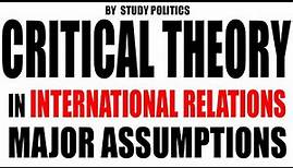 Critical Theory in International Relations