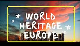 Top 11 UNESCO World Heritage Sites in Europe