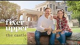 Fixer Upper: The Castle - Official Trailer | Magnolia Network