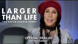 Larger Than Life: The Kevyn Aucoin Story (2018) | Official Trailer HD