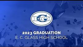 2023 E. C. Glass High School Graduation