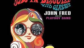 John Fred & His Playboy Band - Judy In Disguise (With Glasses) (HD/Lyrics)
