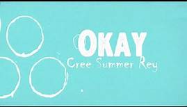 Cree Summer Rey - OKAY [Official Lyric Video]