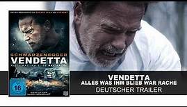 Vendetta - Alles was ihm blieb war Rache (Deutscher Trailer) | Arnold Schwarzenegger| HD | KSM