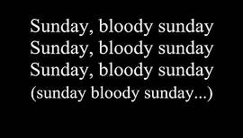 U2-Sunday Bloody Sunday w/lyrics