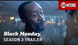 Black Monday Season 3 (2021) Official Trailer | SHOWTIME